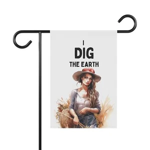 I Dig the Earth Garden Flag & House Banner - Picture 1 of 11