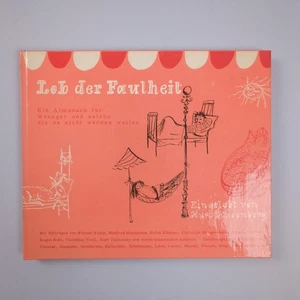 Kurt Kusenberg LOB DER FAULHEIT Ein Almanach f. Manager u. solche, die es - Bild 1 von 1