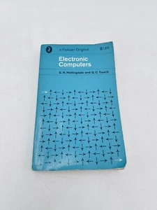 Electronic Computers Hollingdale and Tootill 1965 Penguin Paperback Good - Picture 1 of 9