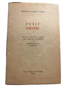 Federico Garcia Lorca Petit theatre Traduir Claude Couffon Illustrations Dubout - Picture 1 of 5