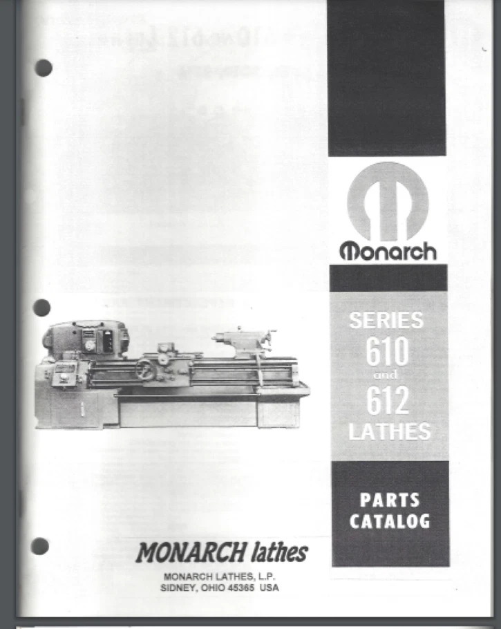 Monarch Lathe Parts Manual for Series 610 & 612 78 pages comb bound - Image 1 of 1