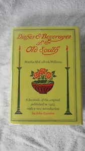 Dishes & Beverages of the Old South by Martha McCulloch-Williams - Picture 1 of 4
