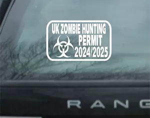 ZOMBIE HUNTING PERMIT Funny Car Window JDM EURO Vinyl Decal Sticker - Picture 1 of 1