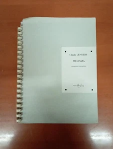 Claude Lenners Melisma Pour Quatour De Saxophones Ed. Henry Lemoine - Foto 1 di 3