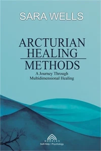 Arcturian Healing Methods (Paperback or Softback) - Picture 1 of 1