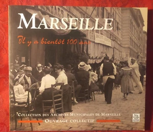Marseille vor 100 Jahren - Sammlung des Stadtarchivs von Marseille - Bild 1 von 13
