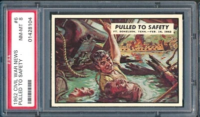 1962 Topps Civil War News #6: Pulled to Safety ~ PSA 8 - Image 1 of 2