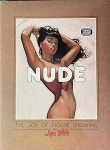 JIM SILKE ~ NUDE The Job of Figure Drawing SC ~ BRAND NEW Factory Sealed - Picture 1 of 2