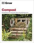 Grow Compost: Essential Know-how and E..., Allaway, Zia