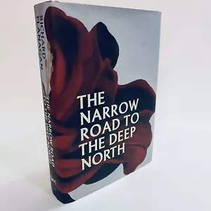 The Narrow Road to the Deep North • Flanagan • True 1st Australian Edition - Picture 1 of 11