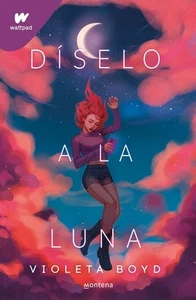 Dselo a la luna / Tell It to the Moon by VIOLETA BOYD (Spanish) Paperback Book - Picture 1 of 1
