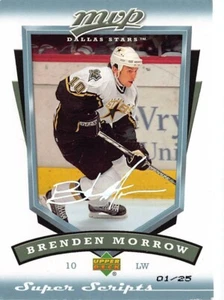 2006-07 Upper Deck MVP Super Script #93 Brenden Morrow/25 ** VER NOTA - Imagen 1 de 2