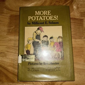 More Potatoes! by Millicent E. Selsam (Hardcover) 1972 - Picture 1 of 2