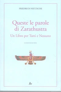 QUESTE LE PAROLE DI ZARATHUSTRA - FRIEDRICH NIETZSCHE - Imagen 1 de 1