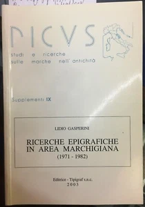 (Archeologia) L. Gasperini- RICERCHE EPIGRAFICHE IN AREA MARCHIGIANA (1971-1982) - Imagen 1 de 1