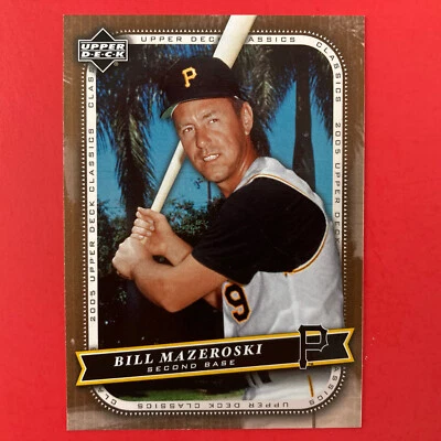 Bill Mazeroski 2005 Upper Deck Classics Card #5 MLB Pittsburgh Pirates - Image 1 of 2