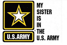 My Sister is in the Us Army Star Decal Sticker