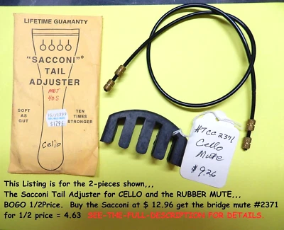 Sacconi CELLO Tailpiece ADJUSTER, Cello rubber MUTE, 2-piece DEAL BOGO 1/2 off - Image 1 of 4
