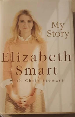 Elizabeth Smart "My Story" Hardcover 2013 With Chris Stewart - Image 1 of 4