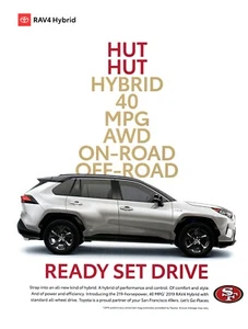 PRINT AD, 2019 Toyota RAV 4 Hybrid Ready Set Drive San Fran 49ers Hut Hut - Picture 1 of 1