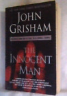 John Grisham's The Innocent Man, PB, 2007