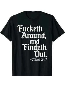 Men'S 'Fucketh Around and Find Out' T-Shirt - Bold Old English Verse, All-Season - Picture 1 of 6