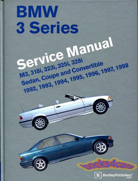 BMW E36 SHOP MANUAL SERVICE REPAIR BENTLEY M3 325 328 318 323 BOOK - Image 1 of 1