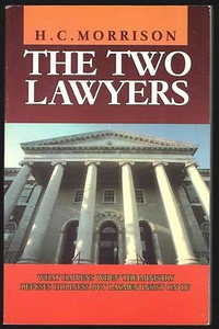 THE TWO LAWYERS BY H. C. MORRISON MINISTRY REFUSES HOLINESS LAYMAN INSIST ON IT - Picture 1 of 1