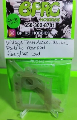 Vintage RC Parts Lott FOR TEAM ASSOCIATED 12L REAR POD FIBERGLASS (USED) - Image 1 of 2