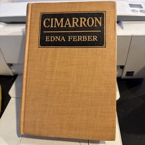 Cimarron by Edna Ferber 1930 Edition HC Book - Picture 1 of 10