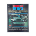 Dodge WW2 Military Portfolio 1940-1945; Richards, T.; Clarke, R M