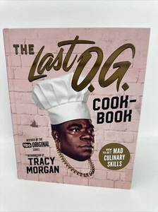The Last O.G. Cookbook: How to Get Mad Culinary Skills by Barker, Tray - Picture 1 of 6