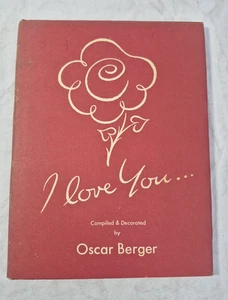 I Love You By Oscar Berger 1960 Romantic Poetry Book - Imagen 1 de 11