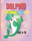 Dolphin Coloring Book For Kids Playful Pods Coloring Dolphins And Their World
