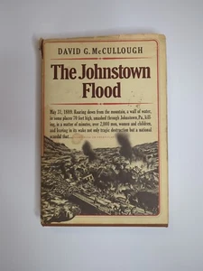 The Johnstown Flood by David McCullough (1968, First Printing) - Picture 1 of 9