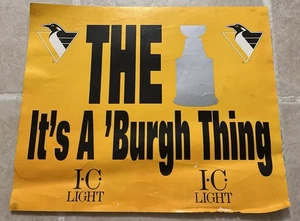  Vintage Pittsburgh Penguins It’s A Burgh Thing Cup Playoffs Spiel Fan Souvenir Schild - Bild 1 von 6