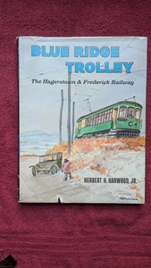 Blue Ridge Trolley: Die Hagerstown & Frederick Railway - Bild 1 von 3
