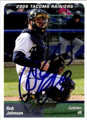 Rob Johnson Signed 2006 MultiAd Tacoma Rainiers #23 Seattle Mariners - Image 1 of 4