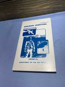 AIRCREW SURVIVAL AF Pamphlet 64-5 Dept. of the AIR FORCE September  1985 - Bild 1 von 6