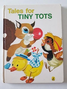 Book - Tales For Tiny Tots 1972 HC Sandle Brothers Animal Bedtime Stories - Imagen 1 de 8