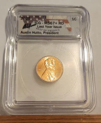 2025 MS 67+ RD Lincoln Cent 1c ICG - New Austin Hutto Signed Flag Label #2 - Image 1 of 4