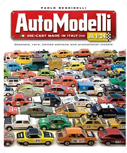 Book Libro Automodelli 1/24 Die-Cast Polistil Bburago Mebetoys Nacoral Guisval - Foto 1 di 16