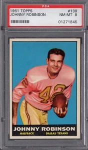 1961 Topps #139 JOHNNY ROBINSON (RC) (HOF) PSA 8 NM/MT Dallas TEXANS TOUGH! - Picture 1 of 2