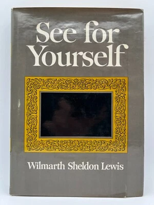 See for Yourself by Wilmarth Sheldon Lewis 1971 Signed 1st Edition Hardcover - Image 1 of 4