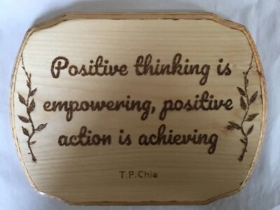 Positive Thinking Is Empowering ... Wood Burning on Decoratively Stained Wood - Image 1 of 4