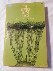 The Advance of the Fungi by E.C. Large (1962, PB, Dover) - Picture 1 of 18