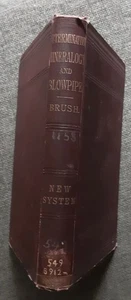 Antique Technology: Determinative Mineralogy And Blowpipes, Brush, 1890 x-lib. - Imagen 1 de 16