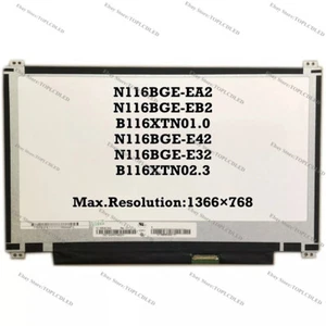 N116BGE-EA2 Fit N116BGE-EB2 B116XTN01.0 N116BGE-E42 N116BGE-E32 B116XTN02.3 LCD - Picture 1 of 1