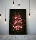 NEON SIGN FIRST COFFEE - DEEP FRAMED CANVAS WALL ART PICTURE PRINT- PINK LEAF