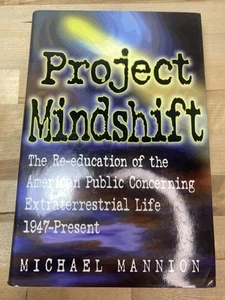 SIGNED Project Mindshift The Re-Education of the American Public…Michael Mannion - Foto 1 di 8